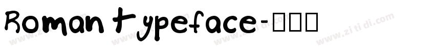 Roman typeface字体转换